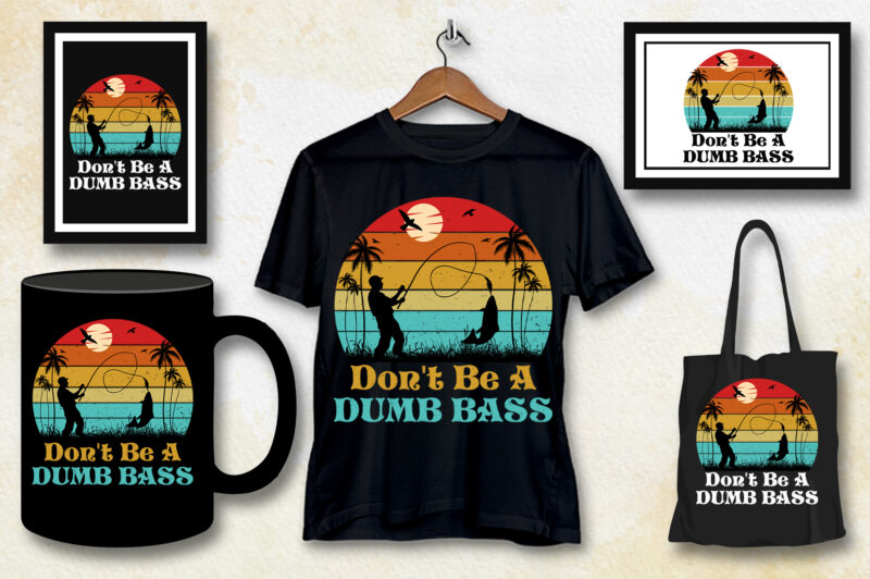 Don’t Be A Dumb Bass Fishing T-Shirt Design