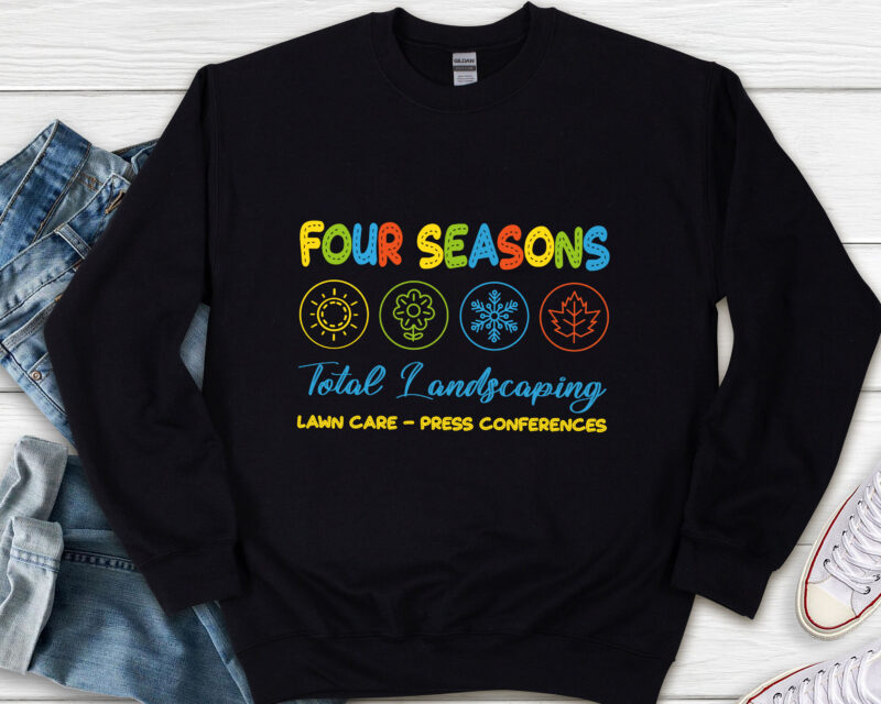 Four Seasons Total Landscaping PNG, Four seasons landscaping T-Shirt Design, 4 seasons landscaping PNG Files NL