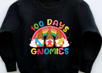 Funny 100 Days With My Gnomies 100th Day Of School Rainbow NC