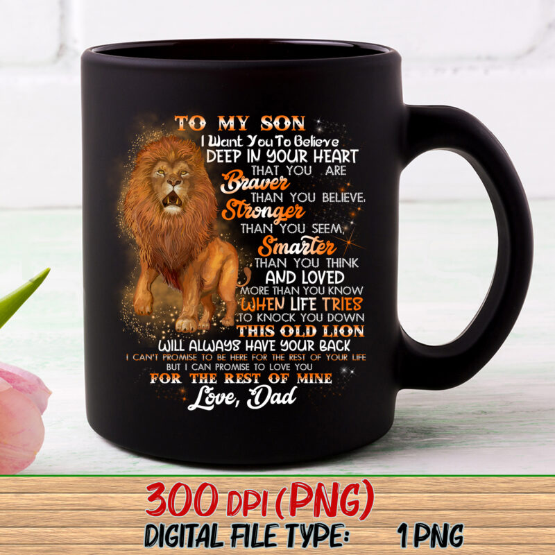 Gift To my Son From Dad Never Forget That I Love You Coffee Mug, Lion Cup Gift From Dad PC