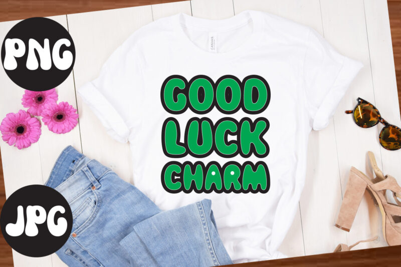 Good Luck Charm , Good Luck Charm SVG design, St Patrick's Day Bundle,St Patrick's Day SVG Bundle,Feelin Lucky PNG, Lucky Png, Lucky Vibes, Retro Smiley Face, Leopard Png, St Patrick's