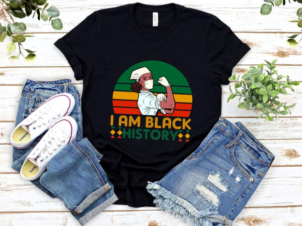 I am black history month african american black nurse doctor nl t shirt design for sale