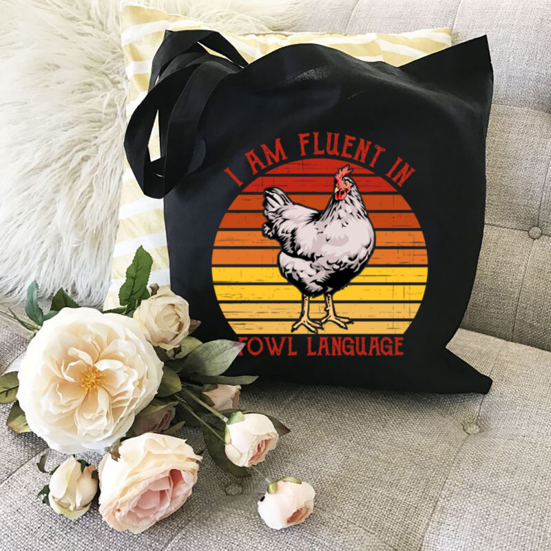 I Am Fluent Fowl Language Funny Png, Retro Vintage Chicken, Farm Gift, Funny Gift for Chicken Lover, Gift for Women PNG File TL