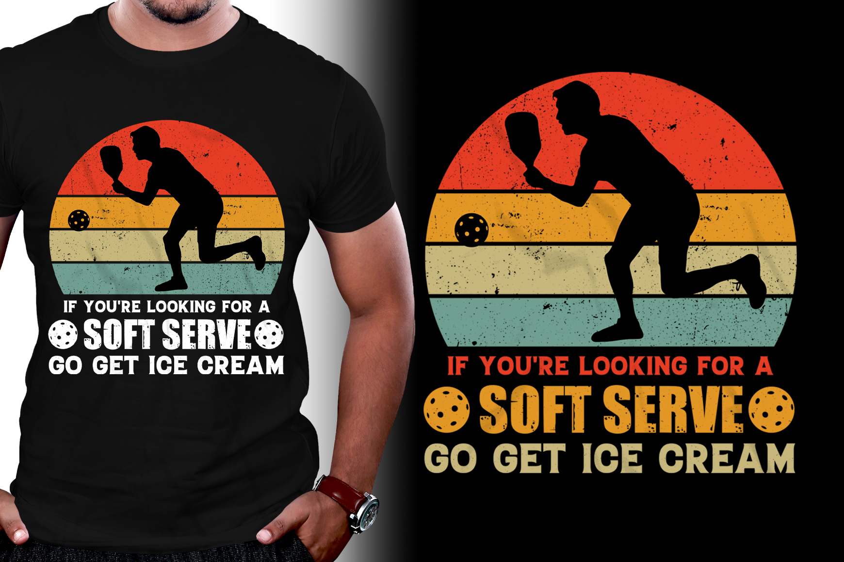 If You're Looking For a Soft Serve Go Get Ice Cream Pickleball Player T ...