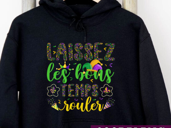 Laissez les bons temps rouler mardi gras new orleans french nc t shirt vector graphic