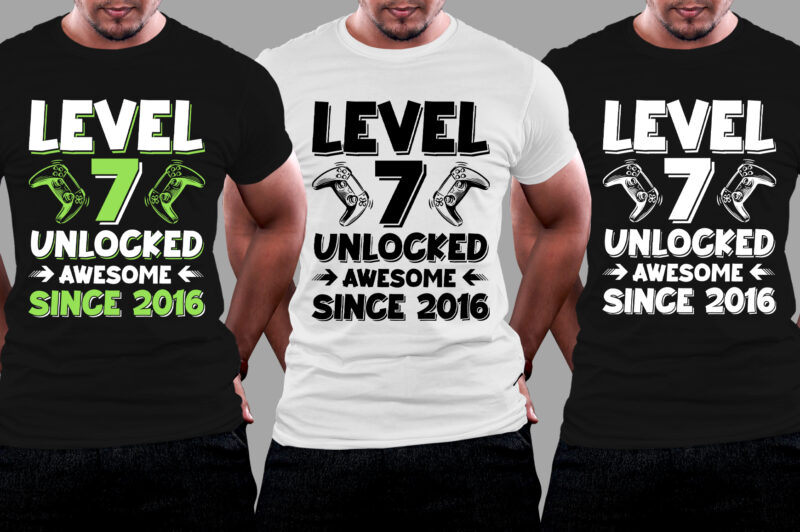 Level 7 Unlocked Awesome Since 2016 Birthday T-Shirt Design