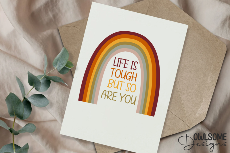 Life Is Tough But So You Are Rainbow PNG