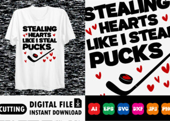Stealing hearts like i steal pucks t-shirt