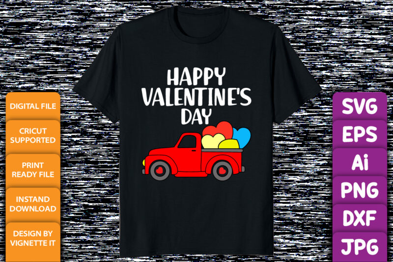 Happy valentine’s day shirt print template, valentine car vector illustration art with heart shape, Typography design for 14 February