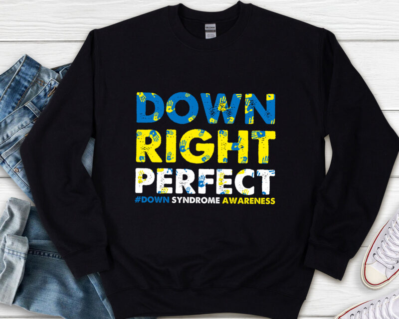 National Down Syndrome Awareness Down Right Perfect T21 NL