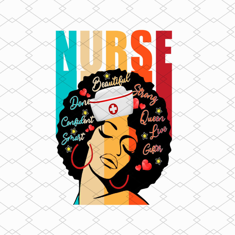 Nurse Black Woman Magic Afro Melanin Queen Black History Png, Proud Black Nurse, Black History Month, Nursing BLM Gift PNG File TL