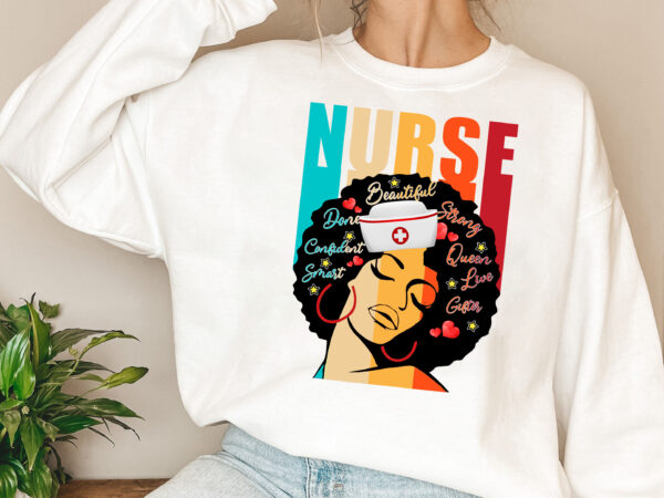 Nurse black woman magic afro melanin queen black history png, proud black nurse, black history month, nursing blm gift png file tl T shirt vector artwork