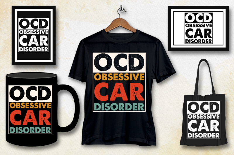 OCD Obsessive Car Disorder T-Shirt Design