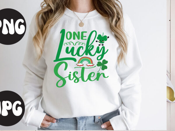 One lucky sister svg design, one lucky sister retro design, one lucky sister, st patrick’s day bundle,st patrick’s day svg bundle,feelin lucky png, lucky png, lucky vibes, retro smiley face,