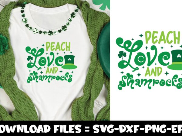 Peach love and shamrocks,st.patrick’s day svg t shirt illustration