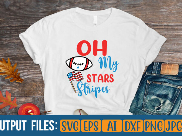 Oh my stars stripes t-shirt design on sale