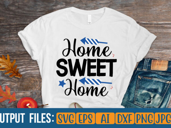 Home sweet home t-shirt design