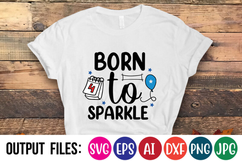 born to sparkle t-shirt design