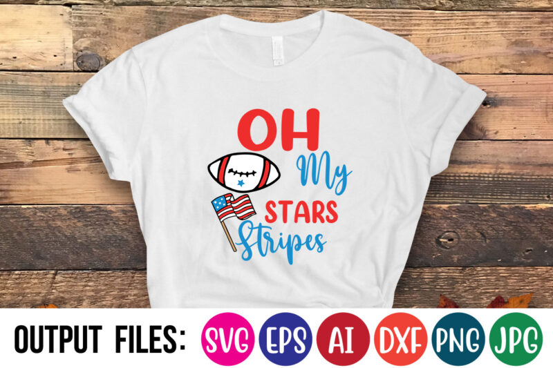 Oh My Stars Stripes T-Shirt Design On Sale