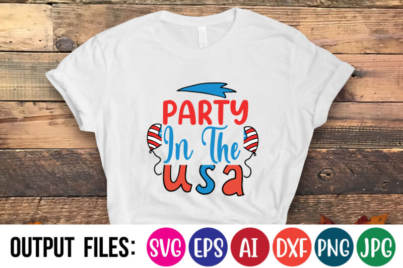 Party In The USA T-Shirt Design On Sale