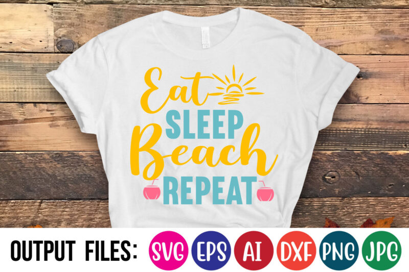 eat sleep beach repeat Vector t-shirt design