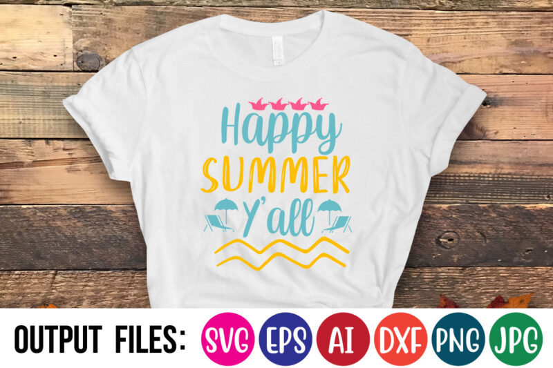 happy summer y all 11 Vector t-shirt design