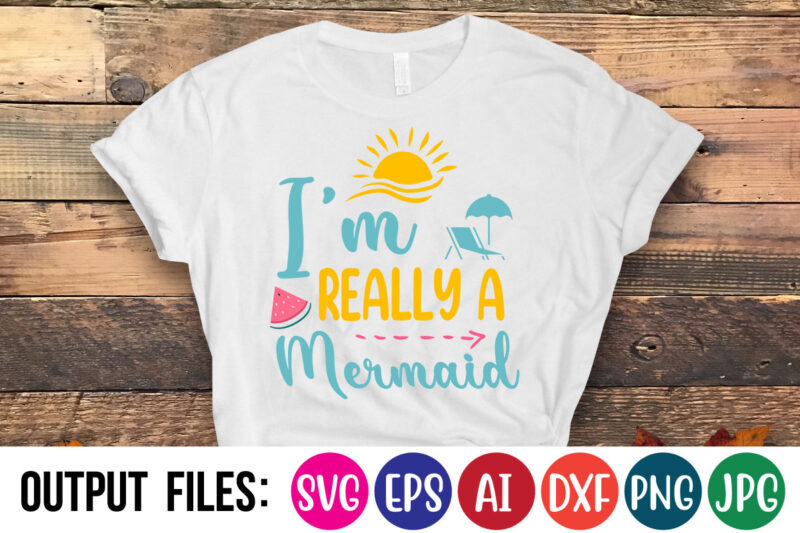 i am really a mermaid Vector t-shirt design