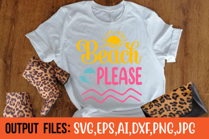 beach please T-Shirt Design On Sale