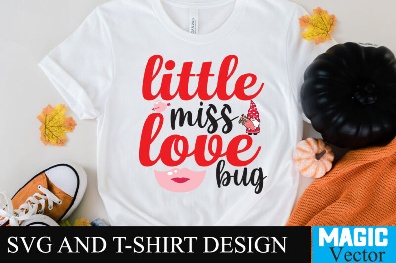 Little miss Love Bug T-shirt Design,Little miss Love Bug T-shirt Design SVG,LOVE Sublimation Design, LOVE Sublimation PNG , Retro Valentines SVG Bundle, Retro Valentine Designs svg, Valentine Shirts svg, Cute