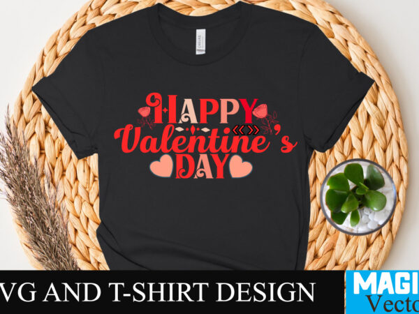 Happy valentine’s day t-shirt design,retro valentines svg bundle, retro valentine designs svg, valentine shirts svg, cute valentines svg, heart shirt svg, love, cut file cricut,valentine svg bundle, kids valentine svg,