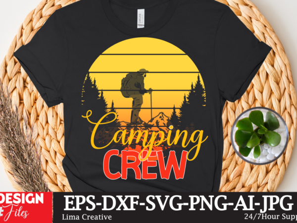 Camping crew t-shirt design,camping crew t-shirt design , camping crew t-shirt design vector , camping t-shirt desig,happy camper shirt, happy camper tshirt, happy camper gift, camping shirt, camping tshirt, camper