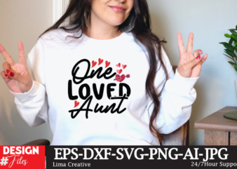 One loved Aunt SVG Cute File, Valentine T-shirt Design, Valentine Sublimation Designvalentine,valentine svg,valentine svg free,valentine tshirt bundle,valentines,valentines day,free valentine svg,valentines day svg,diy valentine,valentine day,valentine shirt,paper valentine,valentines svg,valentine t shirt,cat valentine