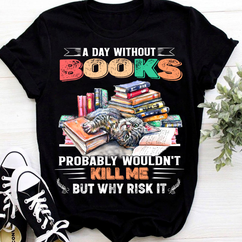 25 Book PNG T-shirt Designs Bundle For Commercial Use Part 2, Book T-shirt, Book png file, Book digital file, Book gift, Book download, Book design