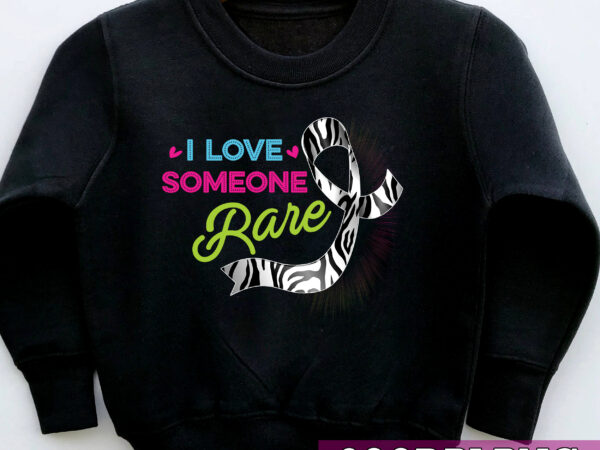 Rare disease awareness zebra ribbon i love someone rare nc t shirt design online