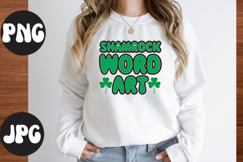 Shamrock Word ArtSt Patrick's Day Bundle,St Patrick's Day SVG Bundle,Feelin Lucky PNG, Lucky Png, Lucky Vibes, Retro Smiley Face, Leopard Png, St Patrick's Day Png, St. Patrick's Day Sublimation Transfer,Lucky