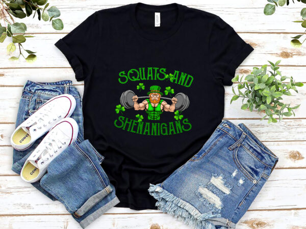 Squats and shenanigans st patricks day leprechaun workout nl 1801 8 t shirt template vector