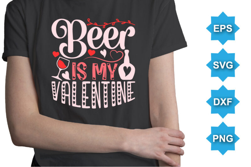 Beer is my Valentine