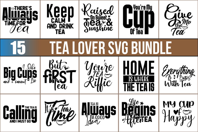 Tea lover SVG bundle