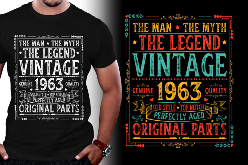 The Man The Myth The Legend Vintage 1963 60th Birthday T-Shirt Design