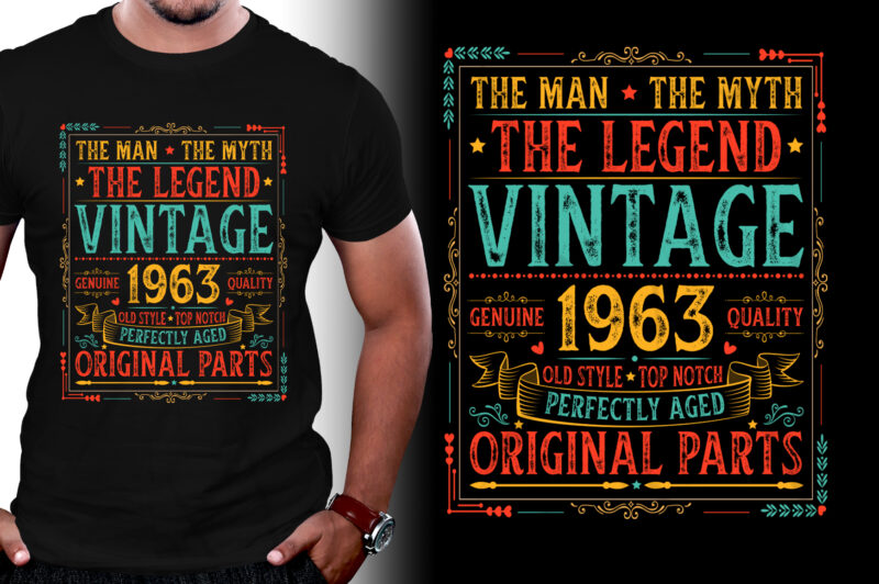 The Man The Myth The Legend Vintage 1963 60th Birthday T-Shirt Design