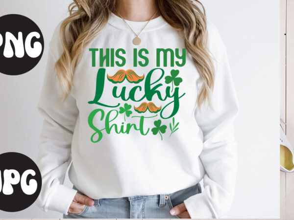 This is my lucky shirt svg design,this is my lucky shirt retro design,st patrick’s day bundle,st patrick’s day svg bundle,feelin lucky png, lucky png, lucky vibes, retro smiley face, leopard