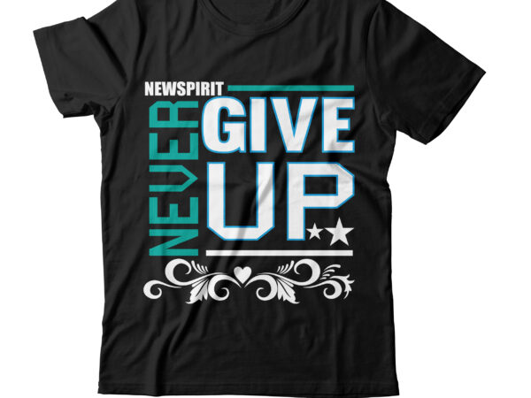 New Spirit Never Give Up T-shirt Design,given up give given up park linkin
