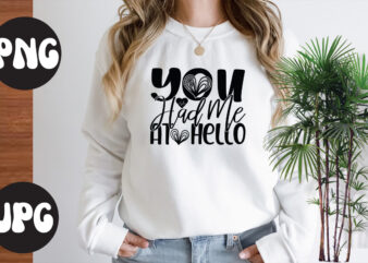 You Had Me At Hello Retro design, You Had Me At Hello SVG design, Somebody’s Fine Ass Valentine Retro PNG, Funny Valentines Day Sublimation png Design, Valentine’s Day Png, VALENTINE