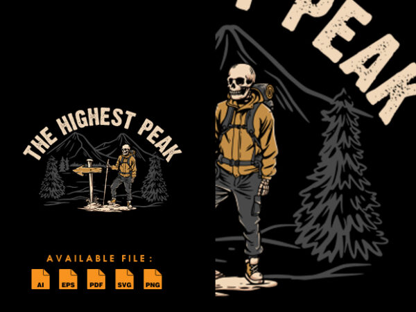 The highest peak t shirt design