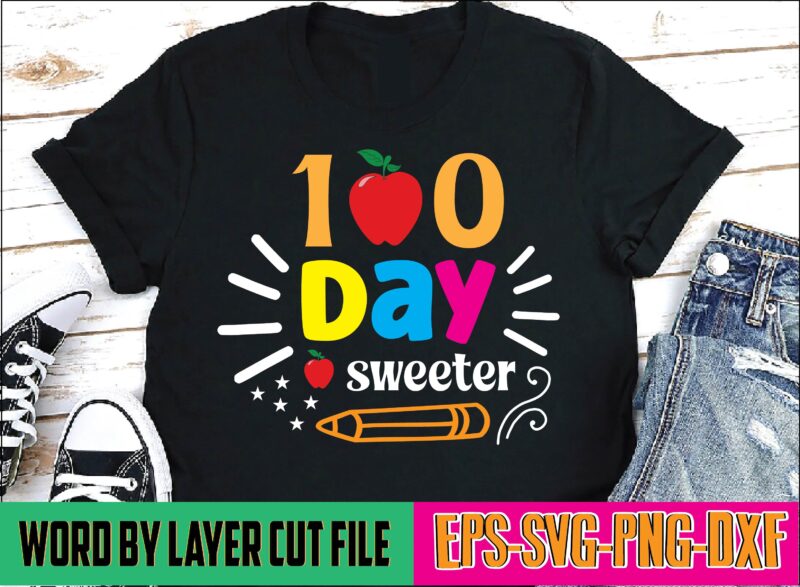 100 days sweeter 100 days sweeter, 100 days smarter, 100 days teacher, 100th day of school, 100 days of school, 100 days, teacher, 100 days brighter, 100 school days, 100