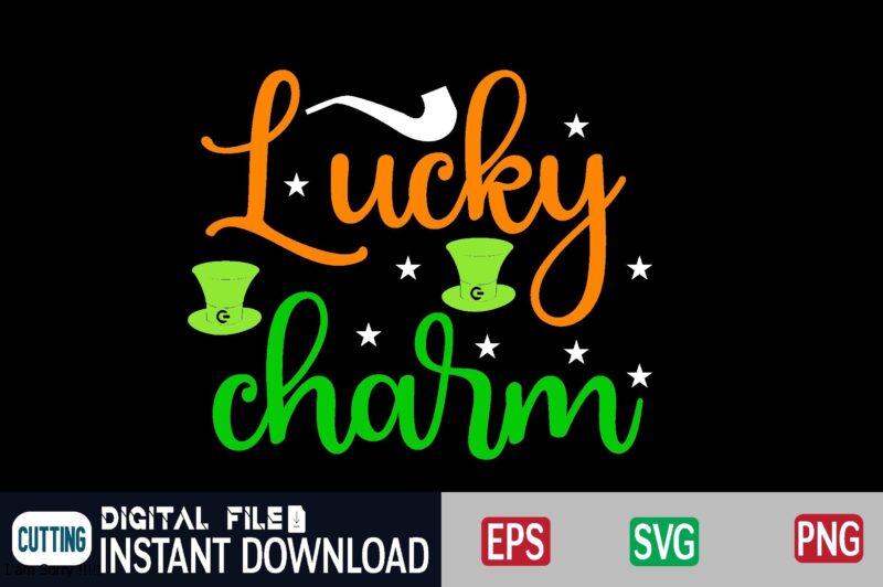 Lucky charm st patricks day, st patricks, shamrock, st pattys day, st patricks day svg, lucky charm, lucky, happy st patricks, saint patricks day, happy go lucky, st patrick day,