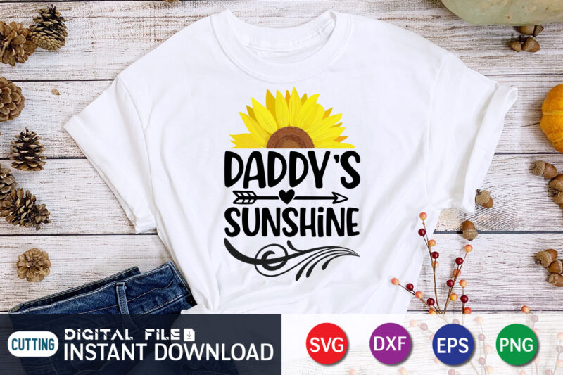 Daddy's Sunshine, sunflower quotes svg bundle, sunflower svg, flower svg, summer svg,sunshine svg bundle,motivation,cricut cut files silhouette,svg,png,sunflower svg bundle, sunflower svg files for cricut, sunflower wreath svg layered, floral svg,