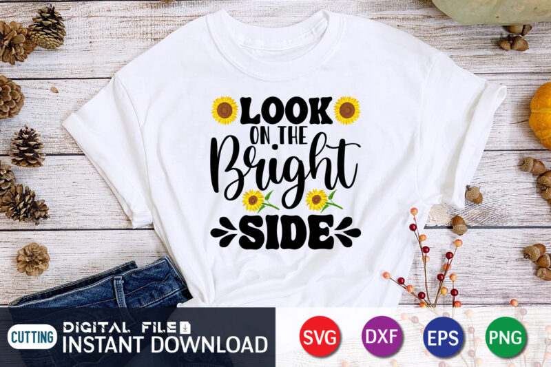 Look On The Bright Side, sunflower quotes svg bundle, sunflower svg, flower svg, summer svg,sunshine svg bundle,motivation,cricut cut files silhouette,svg,png,sunflower svg bundle, sunflower svg files for cricut, sunflower wreath svg