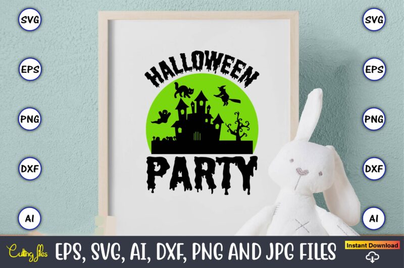 Halloween party,Halloween,Halloween t-shirt, Halloween design,Halloween Svg,Halloween t-shirt, Halloween t-shirt design, Halloween Svg Bundle, Halloween Clipart Bundle, Halloween Cut File, Halloween Clipart Vectors, Halloween Clipart Svg, Halloween Svg Bundle , Hocus