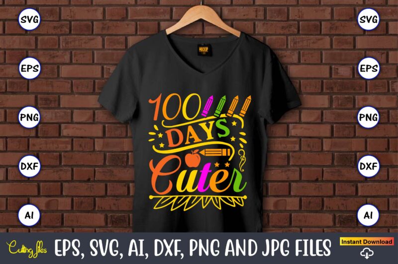 100 Days cuter,100 days of school svg,100 Days of School SVG, 100th Day of School svg, 100 Days , Unicorn svg, Magical svg, Teacher svg, School svg, School Shirt,I Crushed